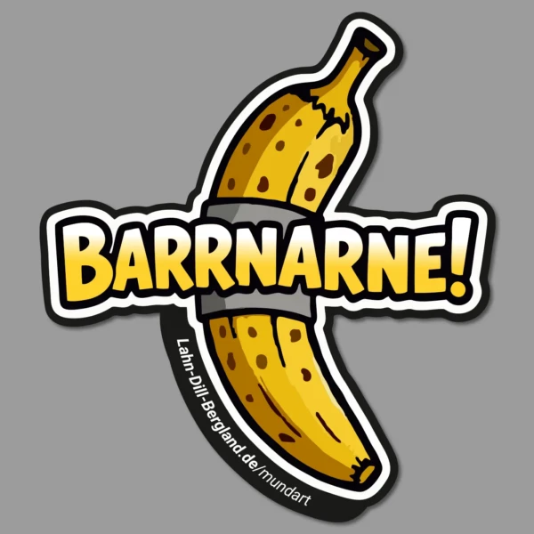 Mundartaufkleber "Barrnarne!" – Dialekt im Lahn-Dill-Bergland
